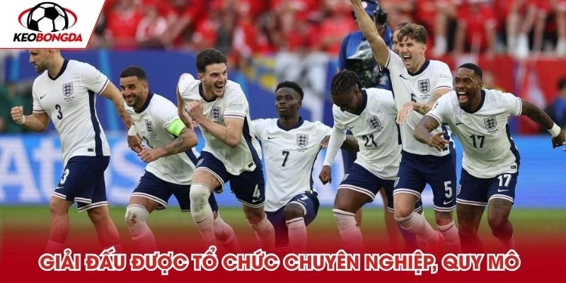 Giải đấu được tổ chức chuyên nghiệp, quy mô