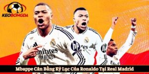 Mbappe cân bằng kỷ lục của Ronaldo