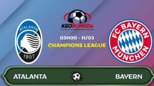 Nhận định Atalanta vs Bayern Munich
